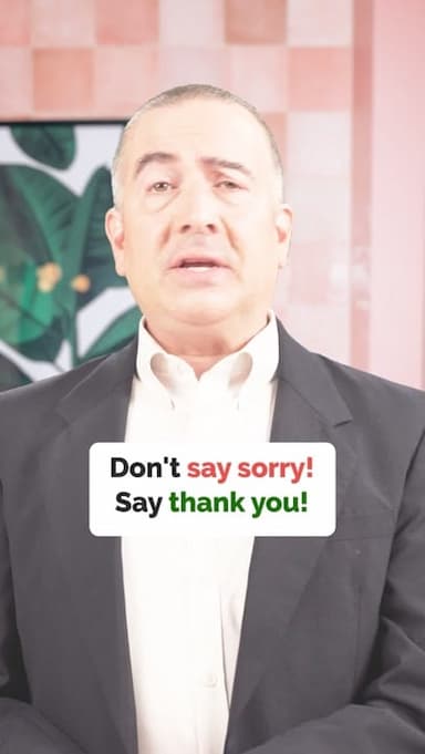 dont-say-sorry-say-thank-you
