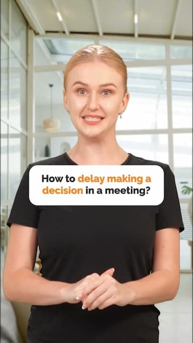 delay-a-decision-in-a-meeting