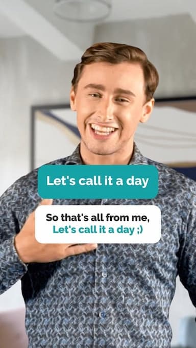 lets-call-it-a-day